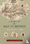 Koot, Christian J. - A Biography of a Map in Motion - Augustine Herrman's Chesapeake