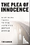 Bakken, Tim - The Plea of Innocence