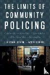 Gascon, Luis Daniel, Roussell, Aaron - The Limits of Community Policing