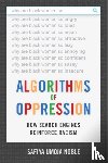 Noble, Safiya Umoja - Algorithms of Oppression