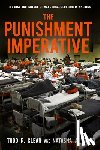 Clear, Todd R., Frost, Natasha A. - The Punishment Imperative - The Rise and Failure of Mass Incarceration in America