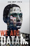 Cheney-Lippold, John - We Are Data