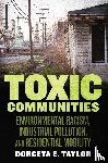 Taylor, Dorceta - Toxic Communities