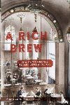 Pinsker, Shachar M. - A Rich Brew