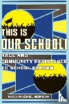 Gordon, Hava Rachel - This Is Our School!