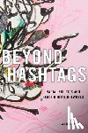 Florini, Sarah - Beyond Hashtags