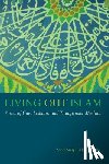 Kugle, Scott Siraj al-Haqq - Living Out Islam