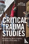  - Critical Trauma Studies
