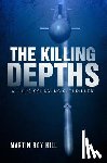 Hill, Martin Roy - The Killing Depths