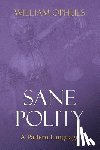 Ophuls, William - Sane Polity: A Pattern Language
