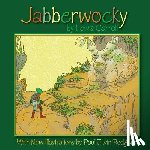 Rodgers, Paul Elwin - Jabberwocky: With New Illustrations by Paul Elwin Rodgers