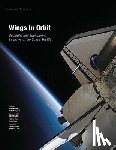 Hale, Wayne - Wings In Orbit: Scientific and Engineering Legacies of the Space Shuttle