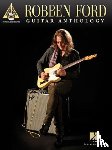 Ford, Robben - Robben Ford - Guitar Anthology