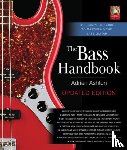 Adrian Ashton - Ashton Adrian The Bass Handbook Mastering Bass Guitar Bgtr Bam Bk