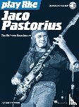 Liebman, Jon - Play Like Jaco Pastorius the Ultimate Bass Lesson Book/Online Audio