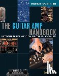 Hunter, Dave - The Guitar Amp Handbook