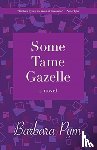 Pym, Barbara - Some Tame Gazelle