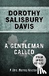 Davis, Dorothy Salisbury - A Gentleman Called