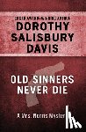 Davis, Dorothy Salisbury - Old Sinners Never Die