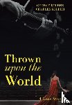 Kolber, George, Kolber, Charles - Thrown Upon the World