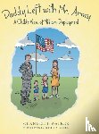 Walker, Chandelle - Daddy Left with Mr. Army