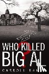 Carroll Baker - Who Killed Big Al?