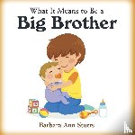 Stutts, Barbara Ann - What It Means to Be a Big Brother