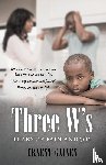 Gaines, Ernest - Three W's