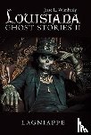 Wimberly, Jesse L - Louisiana Ghost Stories Ii