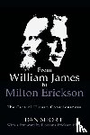 Short, Dan - From William James to Milton Erickson