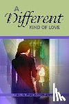 Plummer, Edna Louise McQueen - A Different Kind of Love