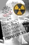 Ende M. D., Norman - An Emergency Plan That Could Save Thousands