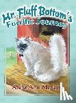 Meyers, Anita Ann - Mr. Fluff Bottom's Furrific Journey