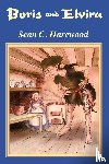 Harewood, Sean C. - Boris and Elvira