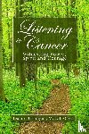 Dragun, M. D. Facro Joanne B. - Listening to Cancer