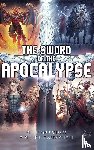 Giarraputo, Phillip, Giarraputo III, Phillip L. - The Sword of the Apocalypse