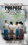 Robinson, Ed. D Edward G. - From Poverty to Purpose