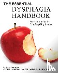Jardine, Karen - The Essential Dysphagia Handbook: Real Life Decisions, MindMapPing and More