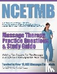 Maughan, Lorna S. - NCETMB Massage Therapy Practice Questions & Study Guide