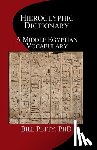 Petty, Bill - Hieroglyphic Dictionary: A Vocabulary of the Middle Egyptian Language