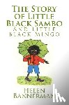 Bannerman, Helen - The Story of Little Black Sambo and Little Black Mingo