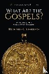Burridge, Richard A. - What Are the Gospels?