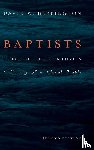 Bebbington, David W - Baptists Through the Centuries