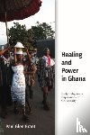 Grant, Paul Glen - Healing and Power in Ghana