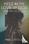 Letizia, Phil - Held in the Love of God: Discipleship and Disability