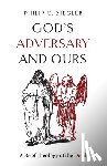 Ziegler, Philip G. - God's Adversary and Ours