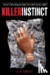 Green, S. E. - Killer Instinct