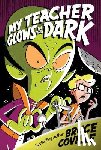 Coville, Bruce - My Teacher Glows in the Dark