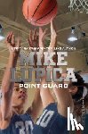 Lupica, Mike - Point Guard