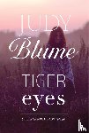 Blume, Judy - Blume, J: Tiger Eyes